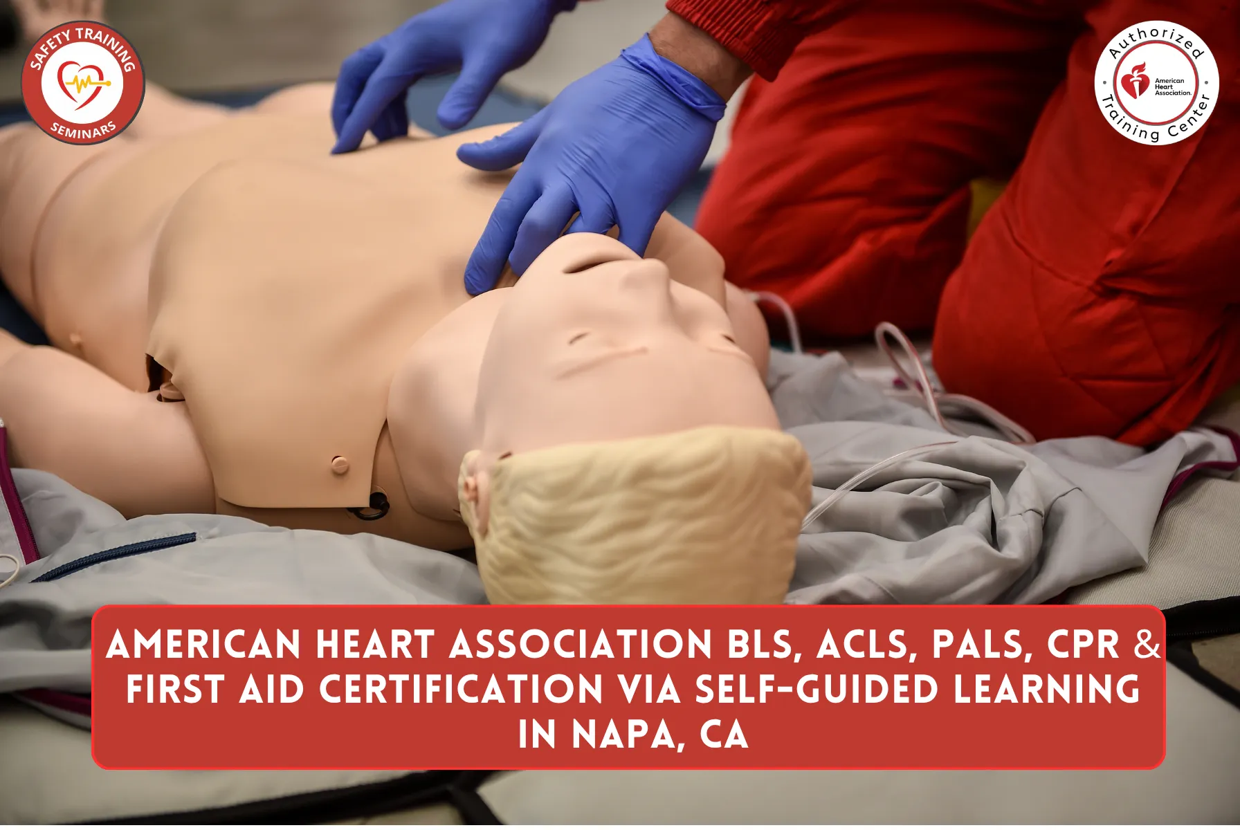 American Heart Association BLS, ACLS, PALS, CPR & First Aid Certification via Self-Guided Learning in Napa, CA